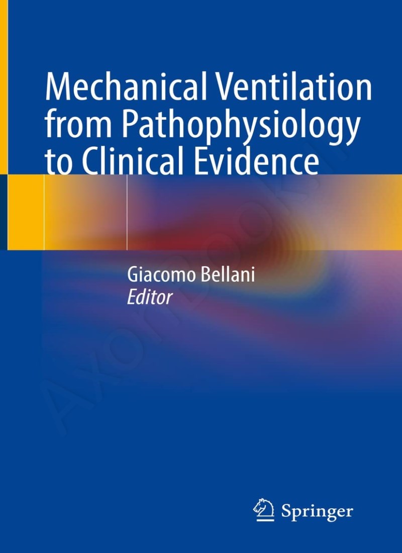 Mechanical Ventilation from Pathophysiology to Clinical Evidence main 1 1