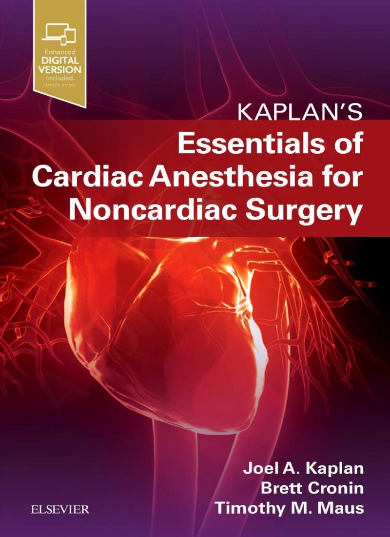 Kaplan’s Essentials of Cardiac Anesthesia 1st Edition main 1 1