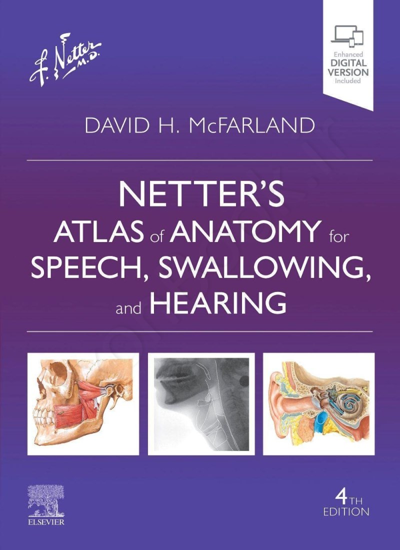 Netter’s Atlas of Anatomy for Speech, Swallowing, and Hearing main 1 1