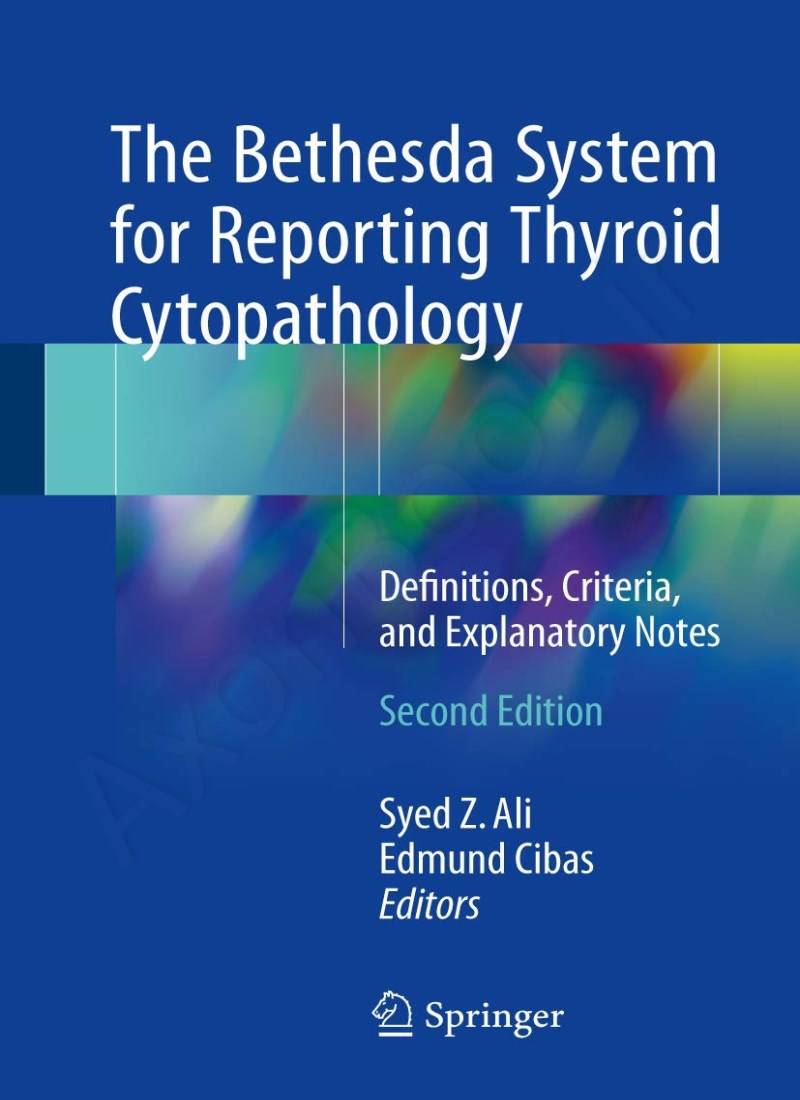 The Bethesda System for Reporting Thyroid Cytopathology main 1 1