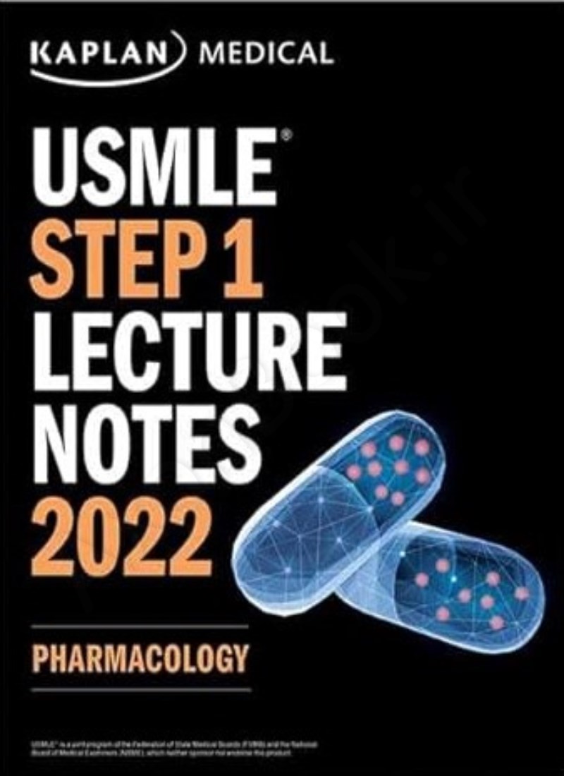 USMLE Step 1 Lecture Notes 2022: Pharmacology main 1 1