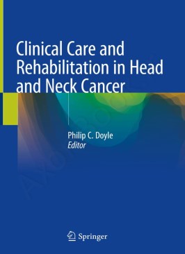 Clinical Care and Rehabilitation in Head and Neck Cancer Clinical Care and Rehabilitation in Head and Neck Cancer thumb 2 1