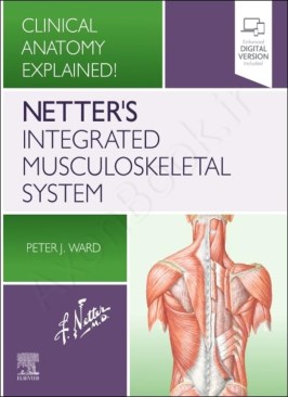 Netter's Integrated Musculoskeletal System: Clinical Anatomy Explained! Netter's Integrated Musculoskeletal System: Clinical Anatomy Explained! thumb 2 1